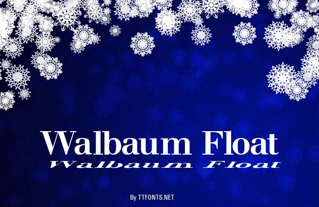 Walbaum Float example